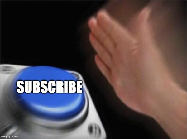 When a YouTuber does not ask for a subscription ...