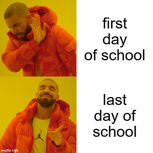 first day of school and last day of school