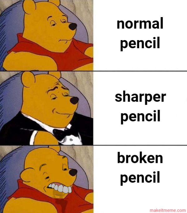 meme The pencil you have is your personality.
