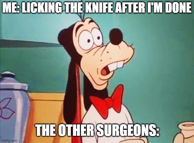 meme surgical knife 😶