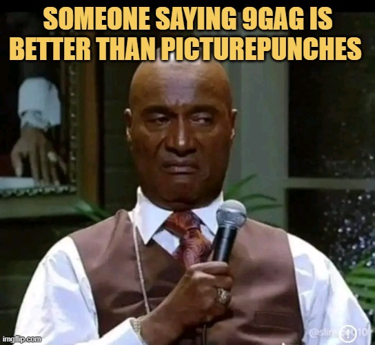 When I hear someone meme