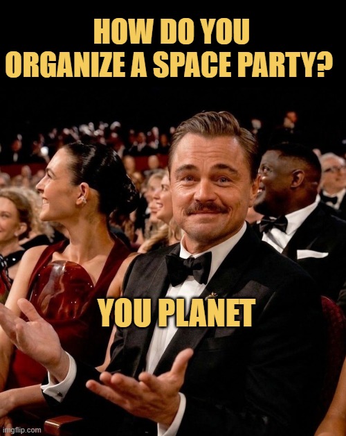 Planet= plan it... LOL meme