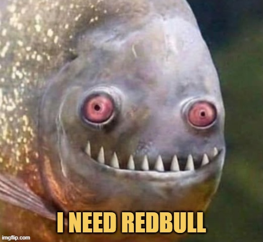 I don't need coffee, I need Red Bull meme