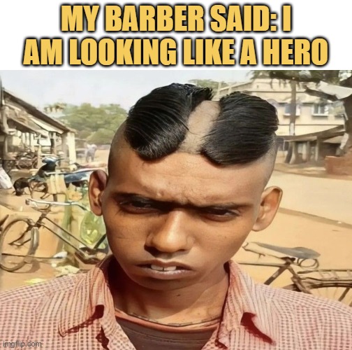 My mom says I look like a thief with this hair cut but meme