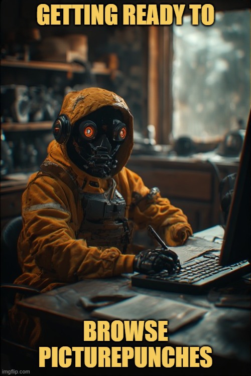 i need to inhale the funny gas before i see your memes :) meme
