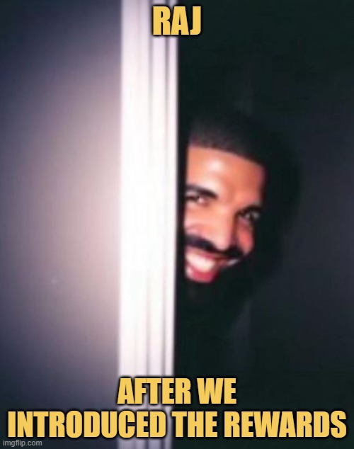 Money can buy you Raj memes :)
