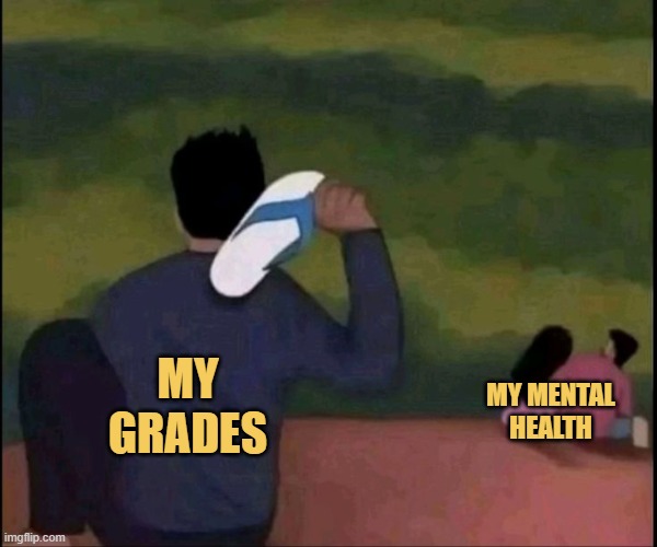 when your grade is as low as your iq meme