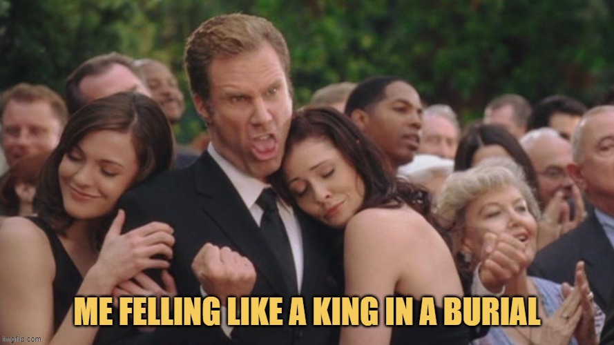 so short story king dies, i take his two sweet daughters.
epic!!! meme