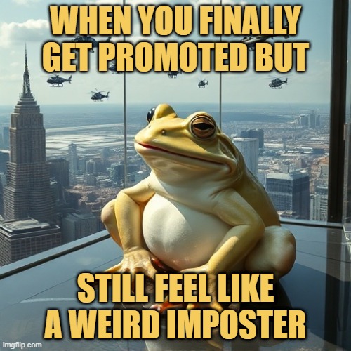 still feel like a weird imposter meme