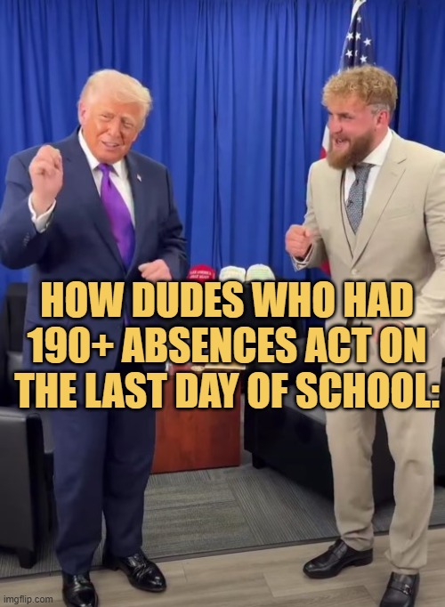 they want to enjoy the last day meme