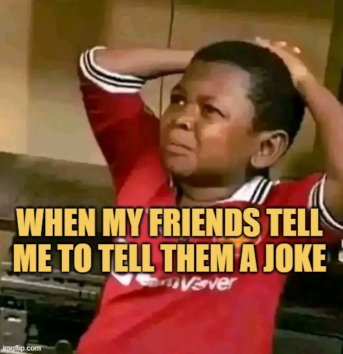 i can't joke meme