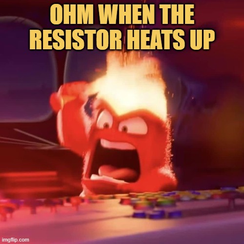 When resistors heat up