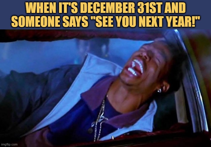 literally next year meme