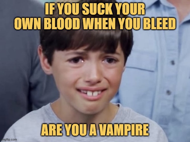 sucking own blood meme