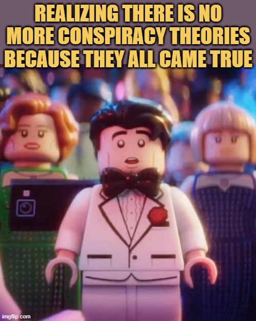 there is no more conspiracy theories meme
