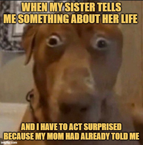 I act shocked