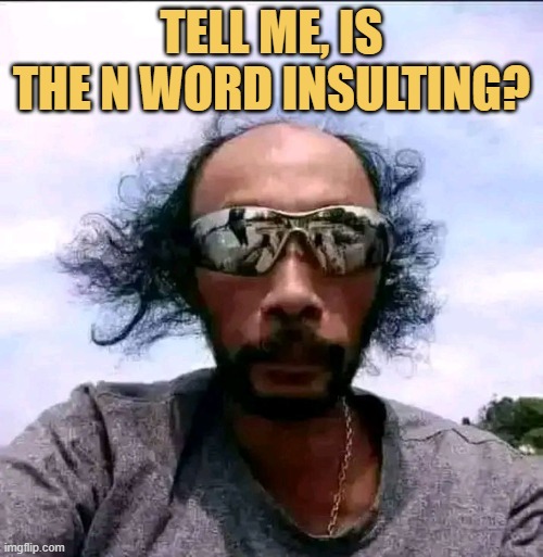 Don't call me Nigga