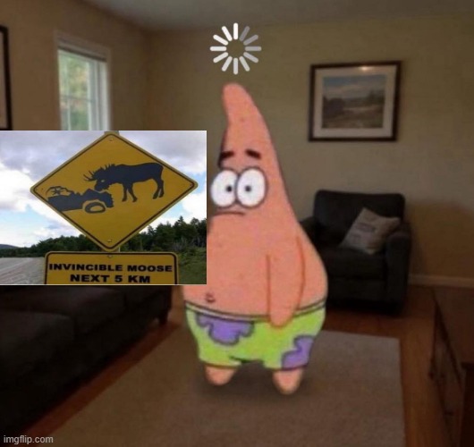 invisible moose? meme