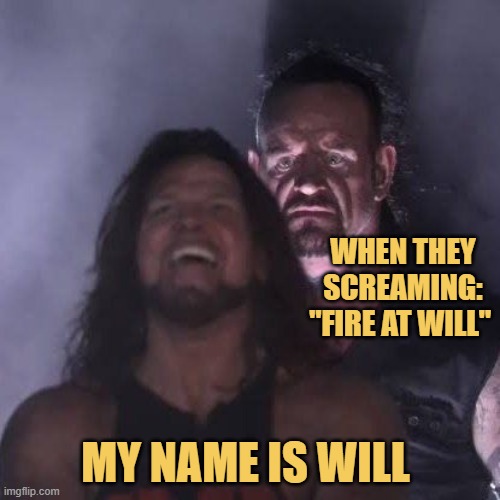 Fire at the will