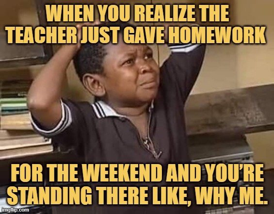 for the weekend and you’re standing there like, why me..jfif