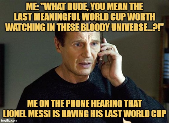 the world cup is rigged,
no messi no world cup meme