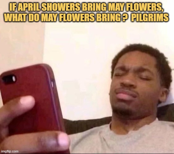 APRIL SHOWERS BRING MAY FLOWERS