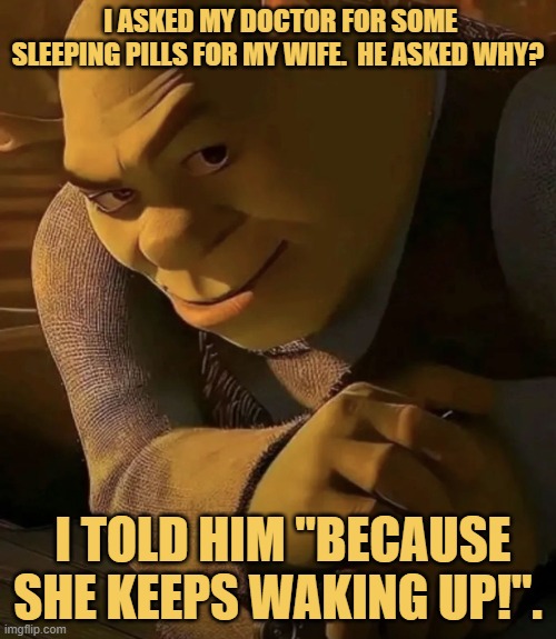 When you have a wife