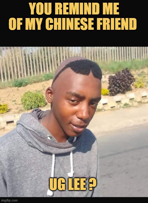 Have you seen my chinese friend?