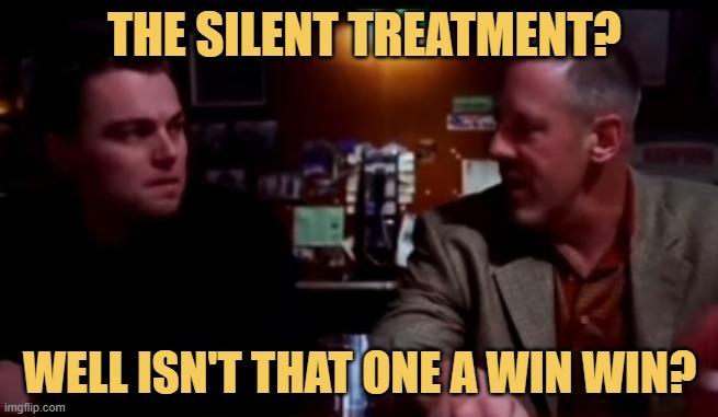 silent treatment meme