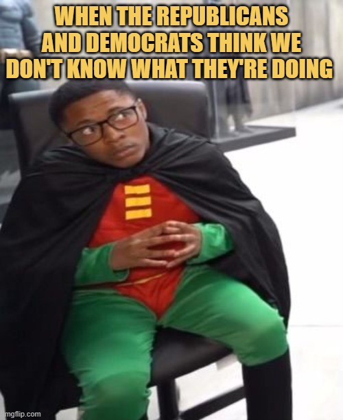 You don't know what am I doing either