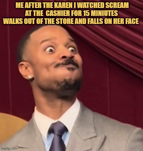 Karen got tripped