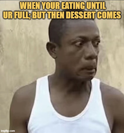 I am  full