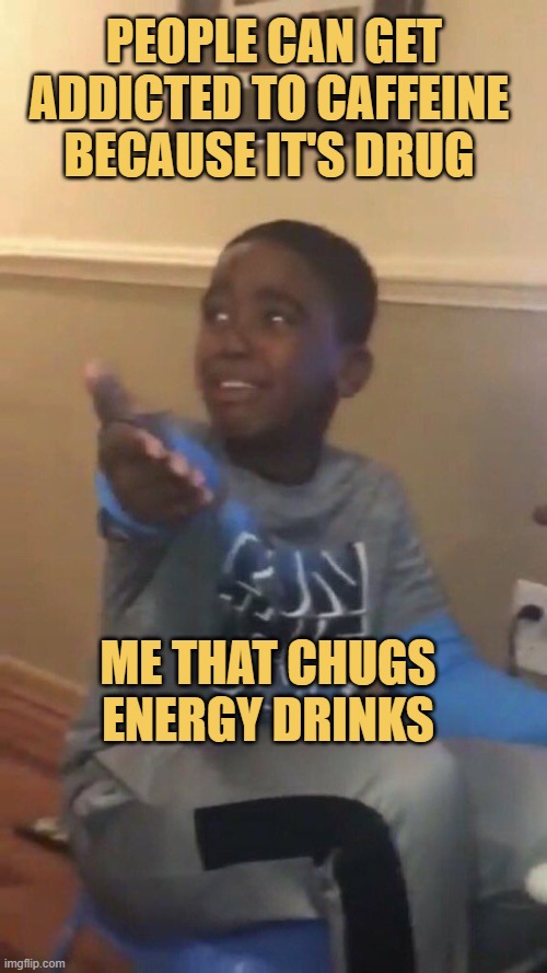 caffeine addiction meme