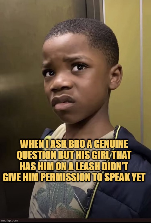 Bro got a gf