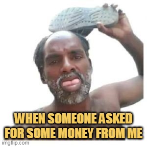 Dont asked me this kind of question please!