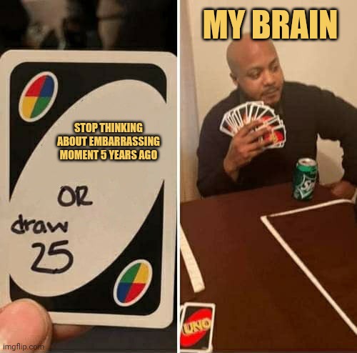 my brain can't stop thinking shit meme