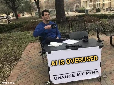 ai is overused meme