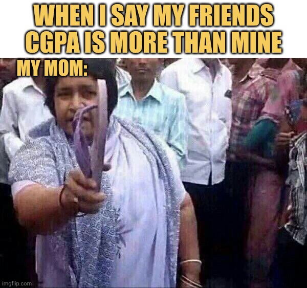 mom is gonna beat me meme
