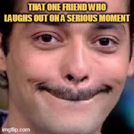 we all have this kind of friend meme