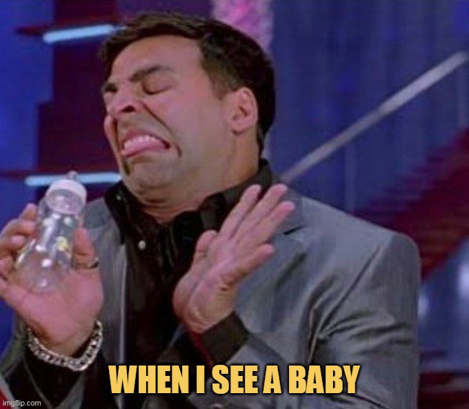I just hate babies
