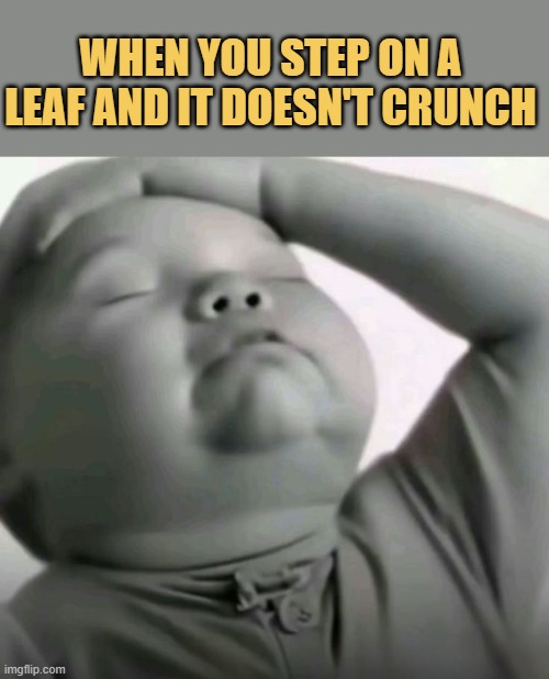 leaf is still green meme
