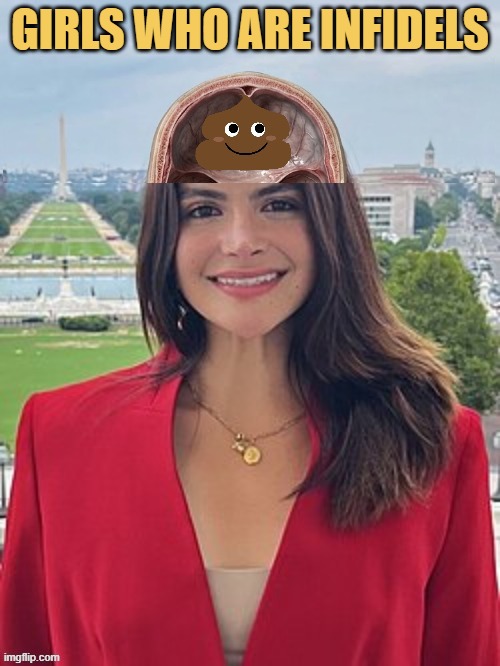 atheists are ok but not infidels like valentina gomez meme
