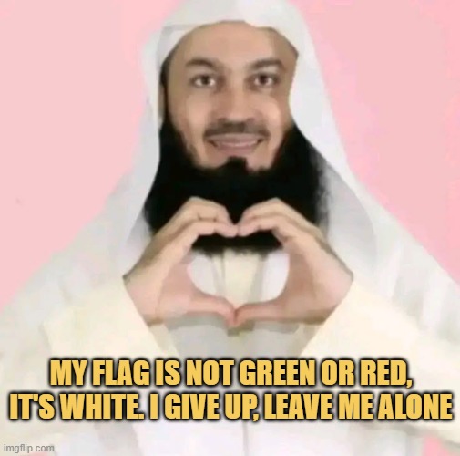 i am white flag meme