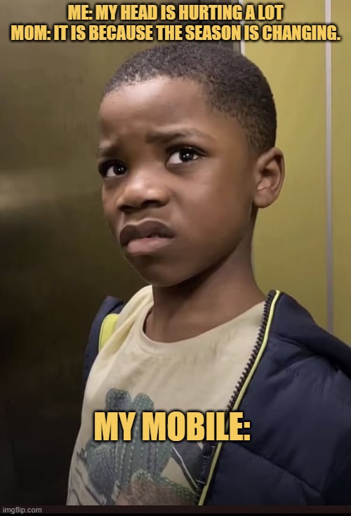 Mom's mood changed