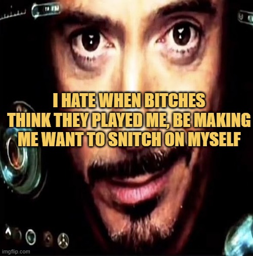 I am better snitch
