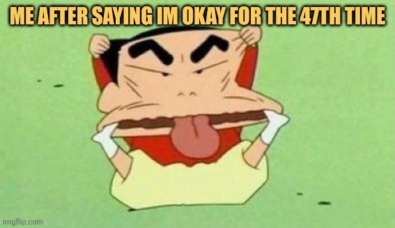 im still okay meme