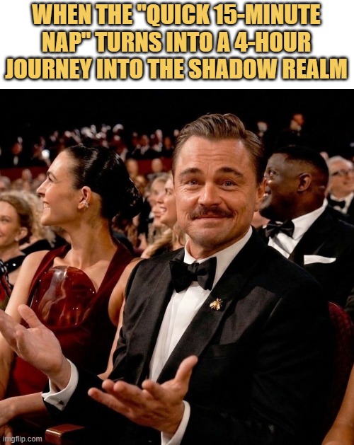 I took a nap and woke up in a different dimension