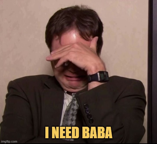 When I get into trouble ...