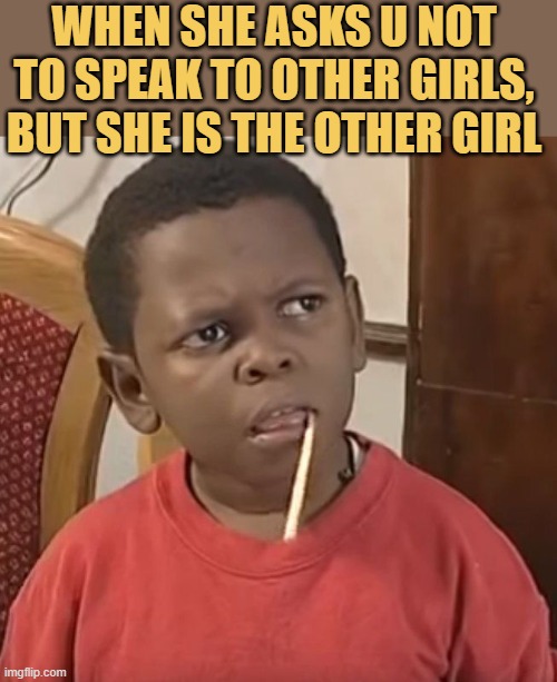 Wait girl wait  you are the other girl