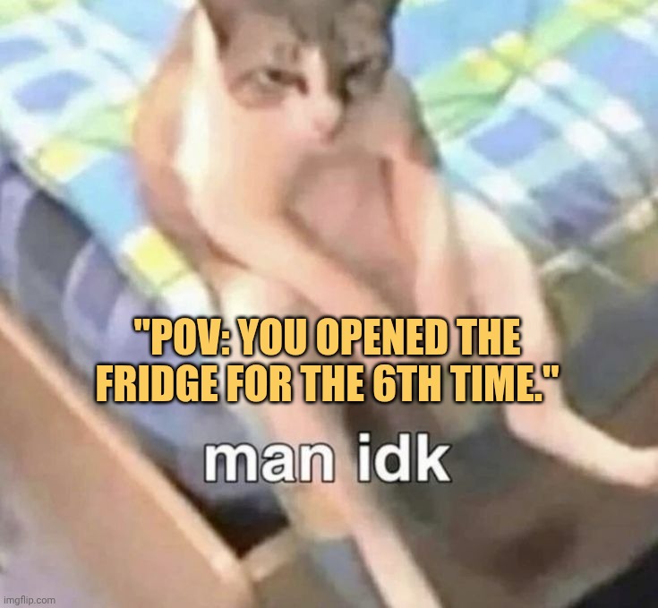 why is there no food arrive man meme